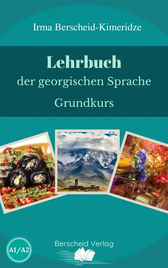 Lehrbuch der georgischen Sprache – Grundkurs